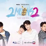 2 Moons: Serial Percintaan Gay Populer di Thailand